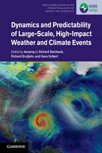 Dynamics and Predictability of Large-Scale, High-Impact Weather and Climate Events_cover