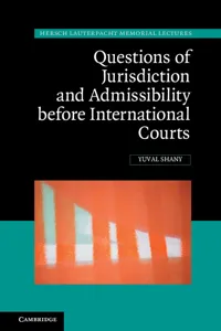 Questions of Jurisdiction and Admissibility before International Courts_cover