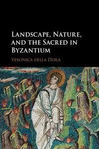 Landscape, Nature, and the Sacred in Byzantium_cover