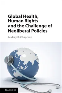 Global Health, Human Rights, and the Challenge of Neoliberal Policies_cover