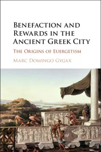 Benefaction and Rewards in the Ancient Greek City_cover