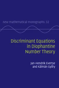 Discriminant Equations in Diophantine Number Theory_cover