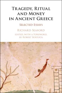 Tragedy, Ritual and Money in Ancient Greece_cover