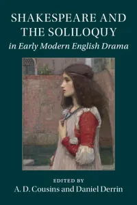 Shakespeare and the Soliloquy in Early Modern English Drama_cover