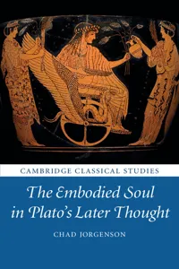 The Embodied Soul in Plato's Later Thought_cover