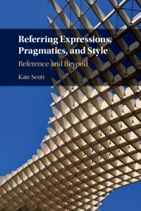 Referring Expressions, Pragmatics, and Style_cover