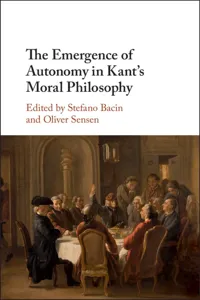 The Emergence of Autonomy in Kant's Moral Philosophy_cover