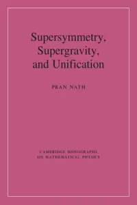 Supersymmetry, Supergravity, and Unification_cover