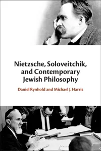 Nietzsche, Soloveitchik, and Contemporary Jewish Philosophy_cover