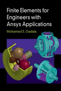 Finite Elements for Engineers with Ansys Applications_cover