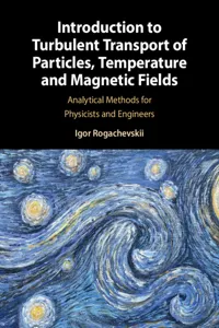 Introduction to Turbulent Transport of Particles, Temperature and Magnetic Fields_cover