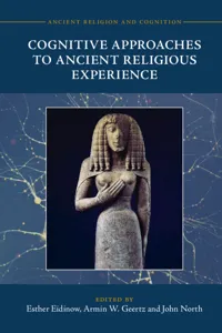 Cognitive Approaches to Ancient Religious Experience_cover