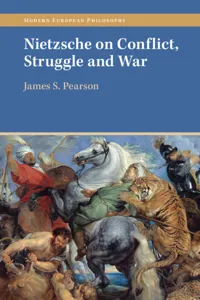 Nietzsche on Conflict, Struggle and War_cover