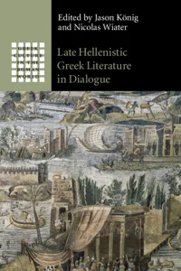 Late Hellenistic Greek Literature in Dialogue_cover