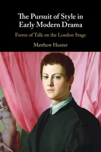 The Pursuit of Style in Early Modern Drama_cover