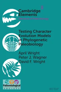 Testing Character Evolution Models in Phylogenetic Paleobiology_cover