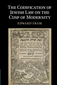 The Codification of Jewish Law on the Cusp of Modernity_cover