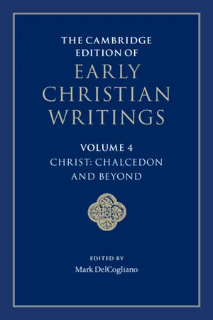 The Cambridge Edition of Early Christian Writings: Volume 4, Christ: Chalcedon and Beyond
