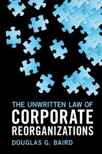 The Unwritten Law of Corporate Reorganizations_cover