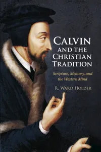 Calvin and the Christian Tradition_cover