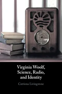 Virginia Woolf, Science, Radio, and Identity_cover