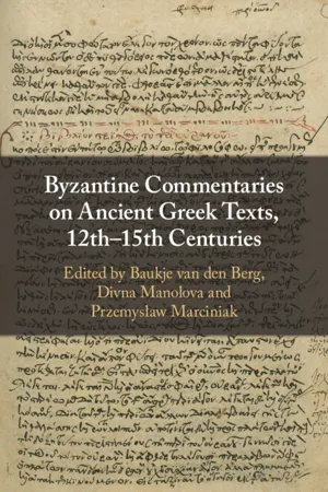 Byzantine Commentaries on Ancient Greek Texts, 12th–15th Centuries