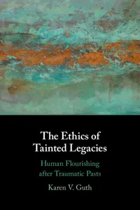 The Ethics of Tainted Legacies_cover