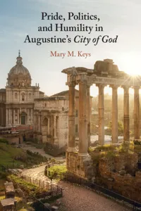 Pride, Politics, and Humility in Augustine's City of God_cover