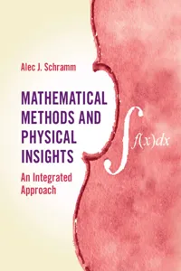 Mathematical Methods and Physical Insights_cover