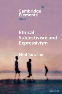 Ethical Subjectivism and Expressivism_cover