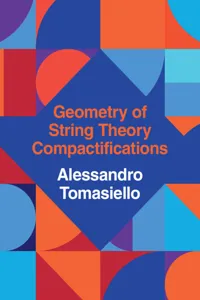 Geometry of String Theory Compactifications_cover