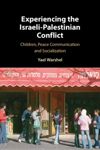 Experiencing the Israeli-Palestinian Conflict_cover