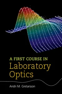 A First Course in Laboratory Optics_cover