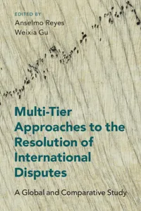 Multi-Tier Approaches to the Resolution of International Disputes_cover