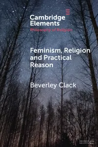 Feminism, Religion and Practical Reason_cover
