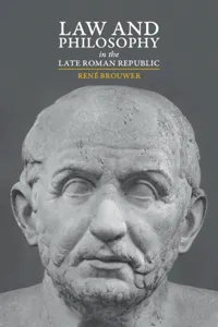 Law and Philosophy in the Late Roman Republic_cover