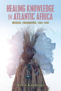 Healing Knowledge in Atlantic Africa_cover