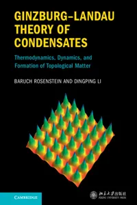 Ginzburg–Landau Theory of Condensates_cover