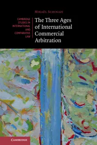 The Three Ages of International Commercial Arbitration_cover