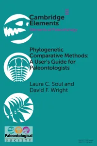 Phylogenetic Comparative Methods: A User's Guide for Paleontologists_cover