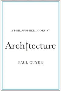 A Philosopher Looks at Architecture_cover