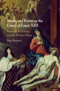 Music and Power at the Court of Louis XIII_cover