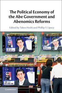 The Political Economy of the Abe Government and Abenomics Reforms_cover