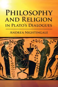 Philosophy and Religion in Plato's Dialogues_cover