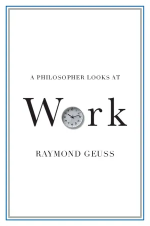 A Philosopher Looks at Work