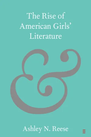 The Rise of American Girls' Literature