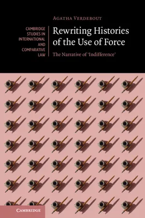 Rewriting Histories of the Use of Force