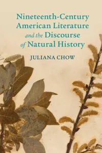 Nineteenth-Century American Literature and the Discourse of Natural History_cover