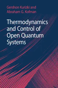 Thermodynamics and Control of Open Quantum Systems_cover