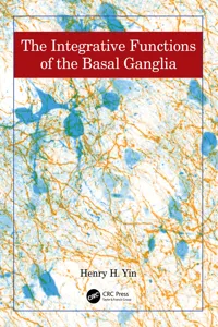 The Integrative Functions of The Basal Ganglia_cover